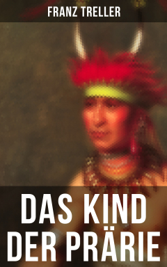 Книга Das Kind der Pr?rie на ReadRate.com книга Das Kind der Pr?rie