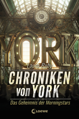 книга Chroniken von York - Das Geheimnis der Morningstars