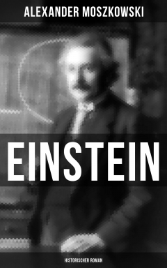 Книга Einstein: Historischer Roman на ReadRate.com книга Einstein: Historischer Roman