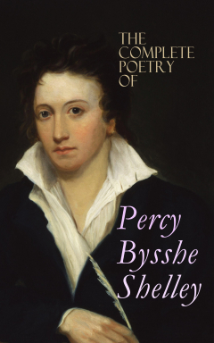 Книга The Complete Poetry of Percy Bysshe Shelley на ReadRate.com книга The Complete Poetry of Percy Bysshe Shelley