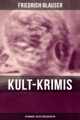 книга Kult-Krimis: 26 Romane & Detektivgeschichten