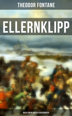 Книга Ellernklipp: Nach einem Harzer Kirchenbuch на ReadRate.com книга Ellernklipp: Nach einem Harzer Kirchenbuch
