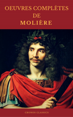 Книга OEUVRES COMPL?TES DE MOLI?RE (Cronos Classics) на ReadRate.com книга OEUVRES COMPL?TES DE MOLI?RE (Cronos Classics)