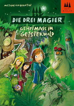 книга Die drei Magier - Geheimnis im Geisterwald