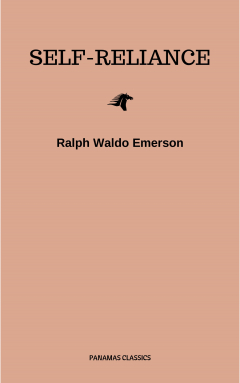 Книга Self-Reliance: The Wisdom of Ralph Waldo Emerson as Inspiration for Daily Living на ReadRate.com книга Self-Reliance: The Wisdom of Ralph Waldo Emerson as Inspiration for Daily Living