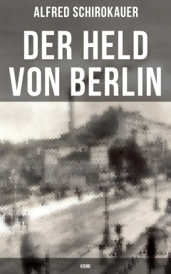 Книга Der Held von Berlin: Krimi на ReadRate.com книга Der Held von Berlin: Krimi