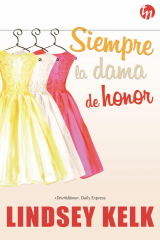 книга Siempre la dama de honor