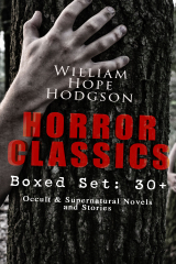 книга HORROR CLASSICS - Boxed Set: 30+ Occult & Supernatural Novels and Stories