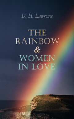 Книга The Rainbow & Women in Love на ReadRate.com книга The Rainbow & Women in Love