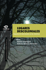 книга Lugares descoloniales