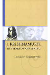 книга Mary Lutyens - 1. Krishnamurti. The Years of Awakening