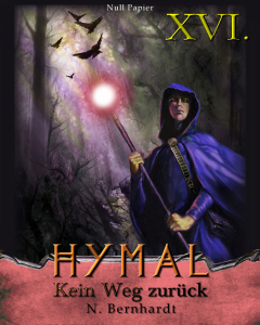 Книга Der Hexer von Hymal, Buch XVI: Kein Weg zur?ck на ReadRate.com книга Der Hexer von Hymal, Buch XVI: Kein Weg zur?ck