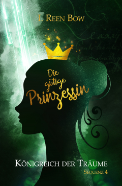 Книга K?nigreich der Tr?ume - Sequenz 4: Die g?tige Prinzessin на ReadRate.com книга K?nigreich der Tr?ume - Sequenz 4: Die g?tige Prinzessin