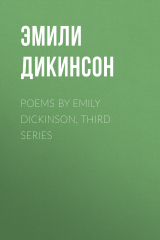 книга Poems by Emily Dickinson, Third Series