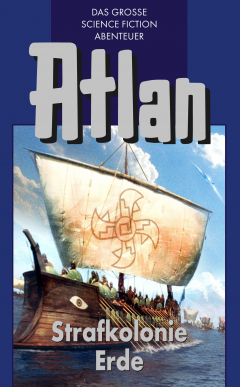 Книга Atlan 5: Strafkolonie Erde (Blauband) на ReadRate.com книга Atlan 5: Strafkolonie Erde (Blauband)
