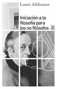 Iniciaci?n A La Filosof?a Para No Fil?sofos найти, Louis Althusser ...