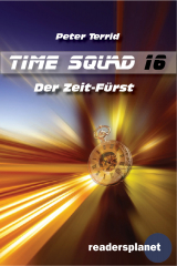 книга Time Squad 16: Der Zeit-F?rst