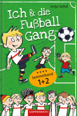 книга Ich & die Fu?ballgang - Fu?ballgeschichten (Sammelband 1+2)