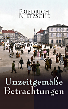 Книга Unzeitgem??e Betrachtungen на ReadRate.com книга Unzeitgem??e Betrachtungen