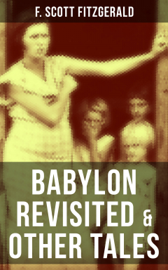 Книга BABYLON REVISITED & OTHER TALES на ReadRate.com книга BABYLON REVISITED & OTHER TALES
