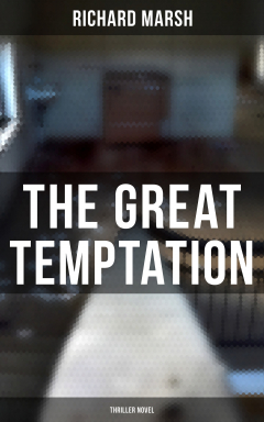 Книга The Great Temptation (Thriller Novel) на ReadRate.com книга The Great Temptation (Thriller Novel)
