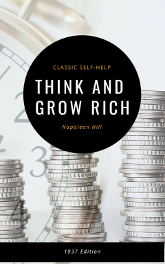 Книга Think and Grow Rich: The Original 1937 Classic на ReadRate.com книга Think and Grow Rich: The Original 1937 Classic