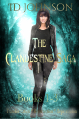 книга The Clandestine Saga Books 1-3
