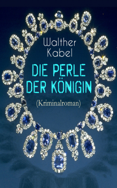 Книга Die Perle der K?nigin (Kriminalroman) на ReadRate.com книга Die Perle der K?nigin (Kriminalroman)