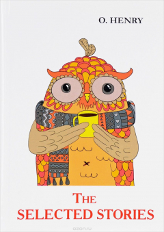 Книга The Selected Stories на ReadRate.com книга The Selected Stories