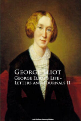 книга George Eliot's Life - Letters and Journals II