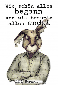 Книга Wie sch?n alles begann und wie traurig alles endet на ReadRate.com книга Wie sch?n alles begann und wie traurig alles endet