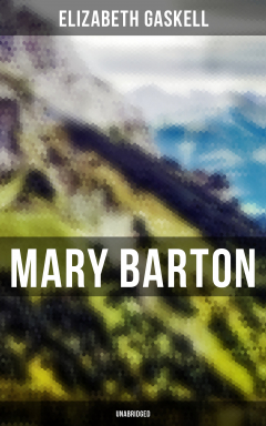 Книга Mary Barton (Unabridged) на ReadRate.com книга Mary Barton (Unabridged)