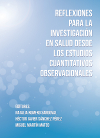 Reflexiones Para La Investigaci N En Salud Desde Los Estudios Cuantitativos Observacionales