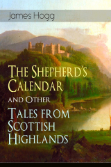 книга The Shepherd's Calendar and Other Tales from Scottish Highlands