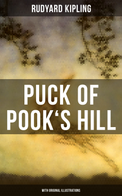 Книга PUCK OF POOK'S HILL (With Original Illustrations) на ReadRate.com книга PUCK OF POOK'S HILL (With Original Illustrations)