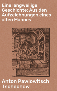 Книга Eine langweilige Geschichte: Aus den Aufzeichnungen eines alten Mannes на ReadRate.com книга Eine langweilige Geschichte: Aus den Aufzeichnungen eines alten Mannes
