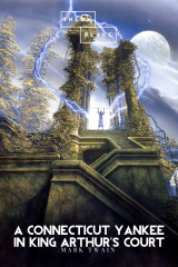 книга A Connecticut Yankee in King Arthur's Court