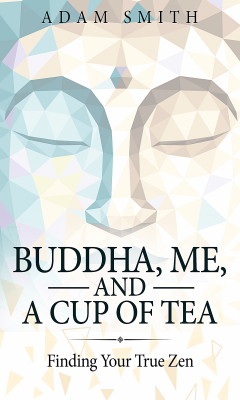 Книга Buddha, Me, and a Cup of Tea на ReadRate.com книга Buddha, Me, and a Cup of Tea