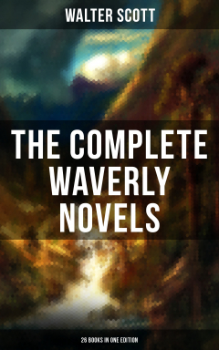 Книга THE COMPLETE WAVERLY NOVELS (26 Books in One Edition) на ReadRate.com книга THE COMPLETE WAVERLY NOVELS (26 Books in One Edition)