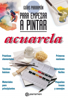 Книга Gu?as Parram?n para empezar a pintar. Acuarela на ReadRate.com книга Gu?as Parram?n para empezar a pintar. Acuarela