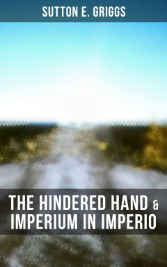 Книга The Hindered Hand & Imperium in Imperio на ReadRate.com книга The Hindered Hand & Imperium in Imperio