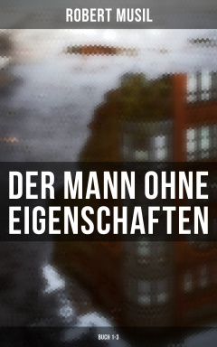 книга Der Mann ohne Eigenschaften (Buch 1-3)