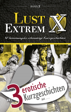 Книга 3 erotische Kurzgeschichten aus: "Lust Extrem 3: Gnadenlos ausgeliefert" на ReadRate.com книга 3 erotische Kurzgeschichten aus: "Lust Extrem 3: Gnadenlos ausgeliefert"