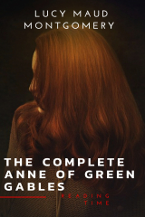 книга Anne of Green Gables Collection: Anne of Green Gables, Anne of the Island, and More Anne Shirley Books