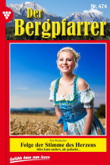 книга Der Bergpfarrer 474 – Heimatroman
