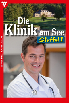 Книга Die Klinik am See Staffel 1 – Arztroman на ReadRate.com книга Die Klinik am See Staffel 1 – Arztroman