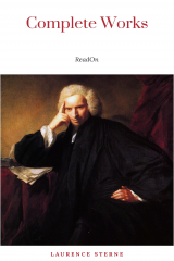 книга Laurence Sterne: The Complete Novels (The Greatest Writers of All Time)