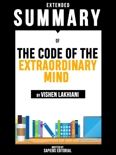 Книга Extended Summary Of The Code Of The Extraordinary Mind - By Vishen Lakhiani на ReadRate.com книга Extended Summary Of The Code Of The Extraordinary Mind - By Vishen Lakhiani
