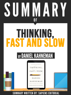 Книга Summary Of "Thinking, Fast And Slow - By Daniel Kahneman" на ReadRate.com книга Summary Of "Thinking, Fast And Slow - By Daniel Kahneman"
