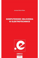 книга Komputerowe obliczenia w elektrotechnice